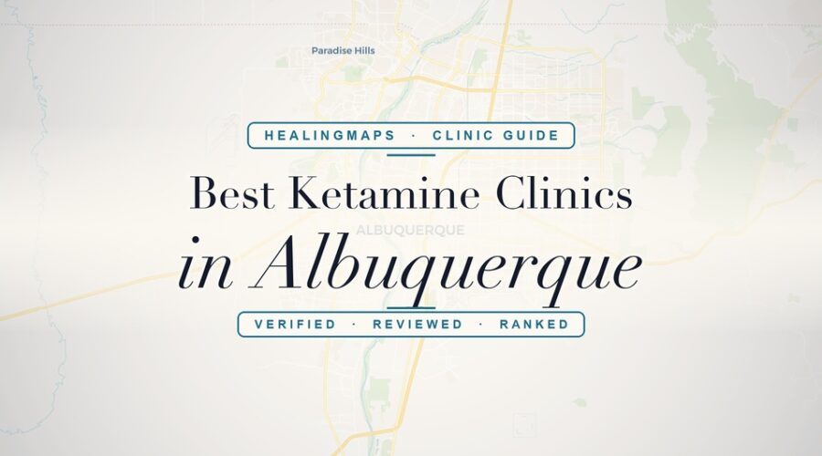 4 Best Ketamine Clinics in Albuquerque (2026) — Verified & Reviewed